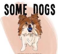 Some Dogs by Jenna Lytle