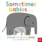 Sometimes Babies