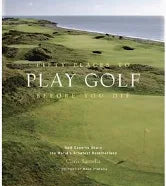 50 Places to Play Golf Before You Die